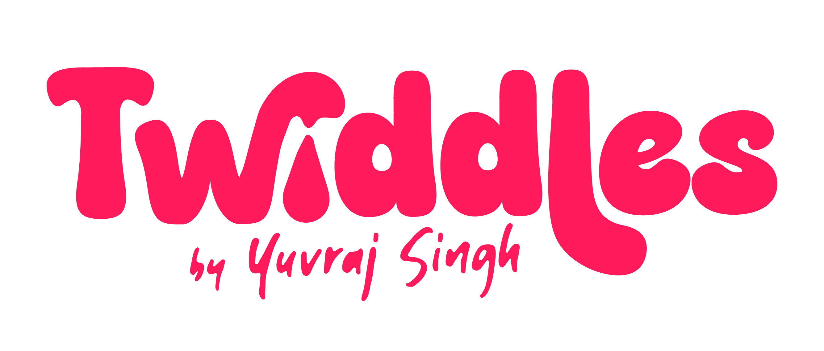 Twiddles - By Yuvraj Singh